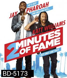2 Minutes of Fame (2020)