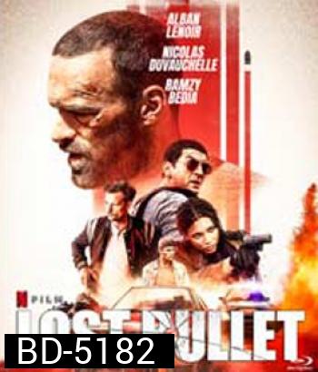 Lost Bullet (2020) แรงทะลุกระสุน