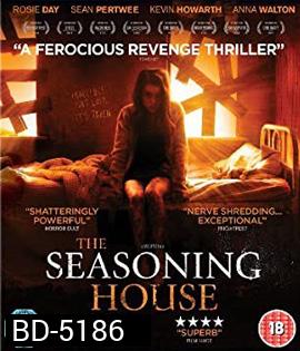 The Seasoning House (2012) แหกค่ายนรกทมิฬ