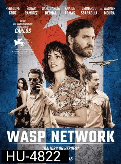 Wasp Network (2019) เครือข่ายอสรพิษ