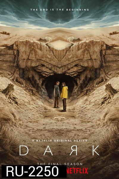 Dark Season 3 ดาร์ก 3 (2020) 8 ตอนจบ