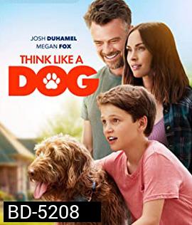 Think Like a Dog (2020) คู่คิดสี่ขา