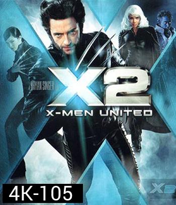 4K - X-Men 2 (2003) - แผ่นหนัง 4K UHD