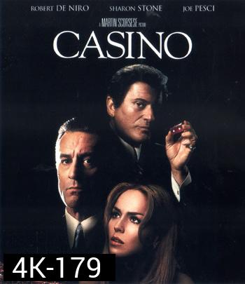 4K - Casino (1995) ร้อนรัก หักเหลี่ยมคาสิโน - แผ่นหนัง 4K UHD
