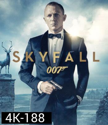 4K - Skyfall (2012) พลิกรหัสพิฆาตพยัคฆ์ร้าย 007 - แผ่นหนัง 4K UHD