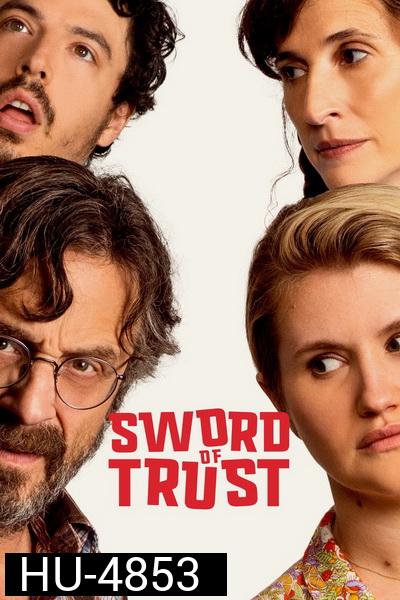 Sword of Trust (2019)