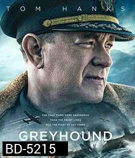 Greyhound เกรย์ฮาวด์ (2020)
