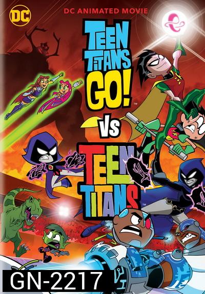 Teen Titans Go! Vs. Teen Titans