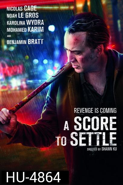 A Score to Settle (2019)
