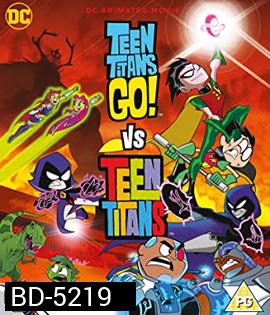 Teen Titans Go! Vs. Teen Titans (2019)