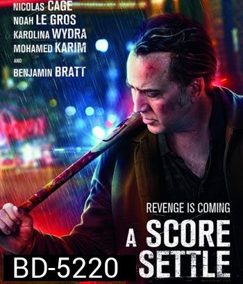 A Score to Settle (2019) ปิดบัญชีแค้น