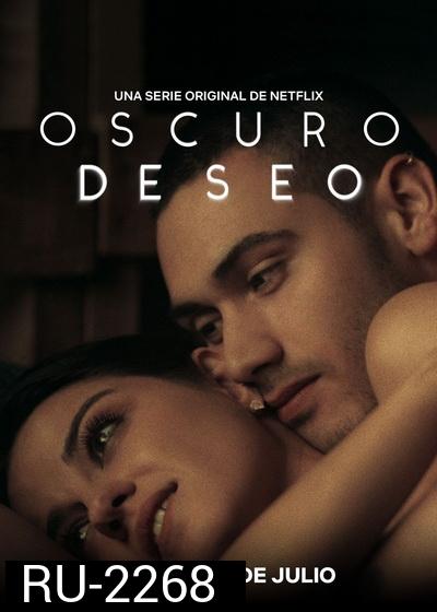 Dark Desire ปรารถนาในเงามืด Season1 ( 18 ตอนจบ )