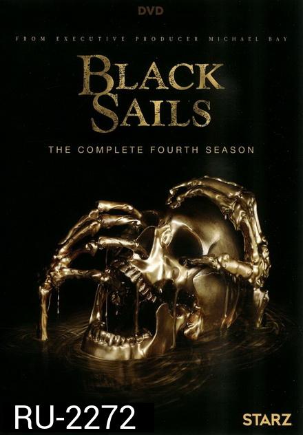 Black Sails Season 4 ( 10 ตอนจบ )