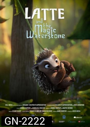 Latte And the Magic Waterstone (2019) ลาเต้ผจญภัยกับศิลาแห่งสายน้ำ