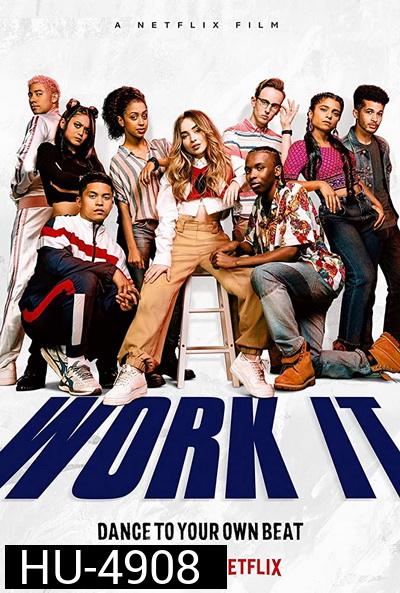 Work It (2020) เวิร์ค อิท เต้นเพื่อฝัน