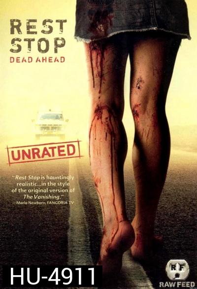 Rest Stop Dead Ahead (2006) ไฮเวย์มรณะ