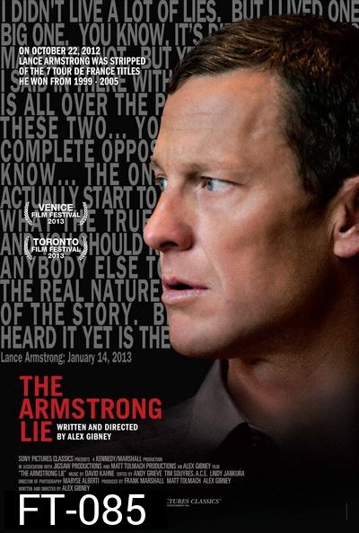 The Amstrong Lie แลนซ์ อาร์มสตรอง แชมป์ลวงโลก