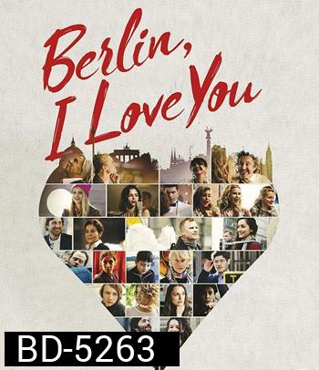 Berlin, I Love You (2019) เบอร์ลิน ไอ เลิฟ ยู