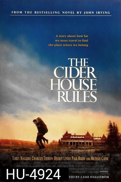 The Cider House Rules (1999)  ผิดหรือถูก...ใครคือคนกำหนด