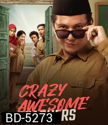 Crazy Awesome Teachers (2020) ครูขอลุย