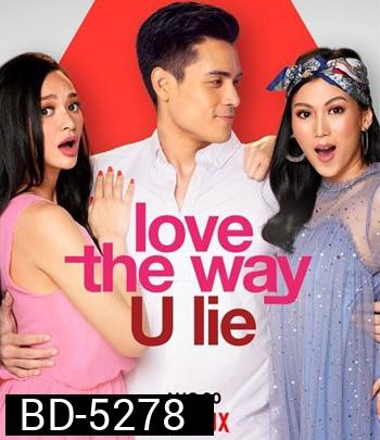Love the Way YOU Lie (2020) รักที่โกหก