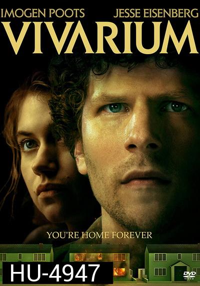 VIVARIUM  (2019) หมู่บ้านวิวา(ห์)เรียม