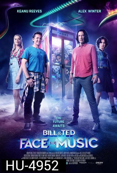 Bill & Ted Face the Music (2020)