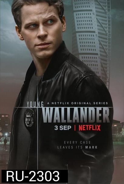 Young Wallander วอลแลนเดอร์: ล่าฆาตกร Season 1 ( 6 ตอนจบ )