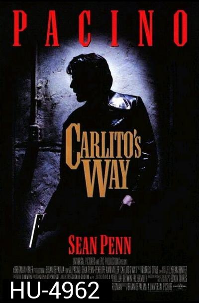 Carlito's Way (1993) อหังการคาร์ลิโต้