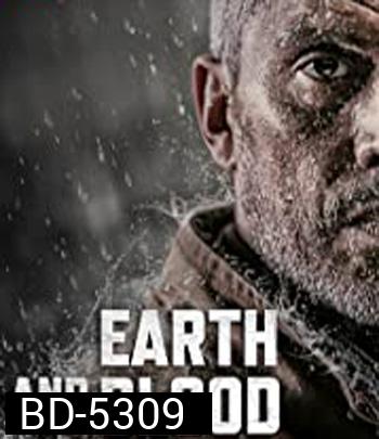Earth and Blood (2020) เลือดและปฐพี