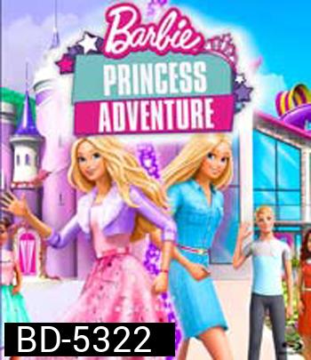 Barbie Princess Adventure (2020) บาร์บี้ เจ้าหญิงผจญภัย