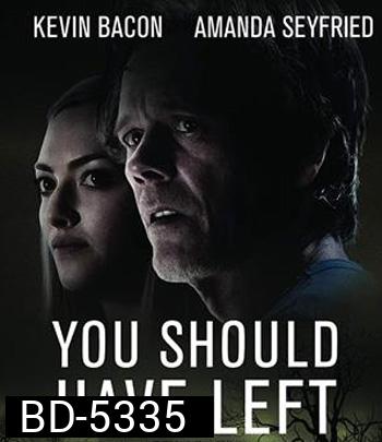 You Should Have Left (2020) บ้านหลอน ฝันผวา