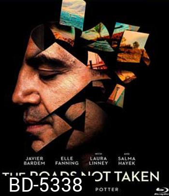 The Roads Not Taken (2020)