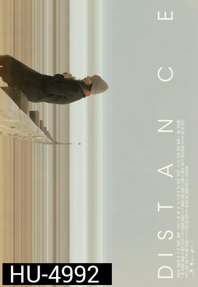 Distance (2018) ไกลห่าง []