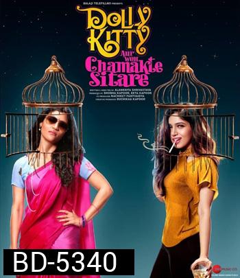 Dolly Kitty Aur Woh Chamakte Sitare (2019) ดอลลี่ คิตตี้ กับดาวสุกสว่าง