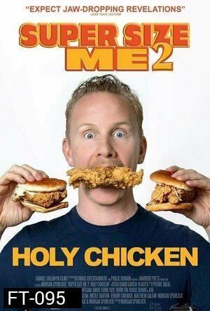 Super Size Me 2: Holy Chicken! (2019)