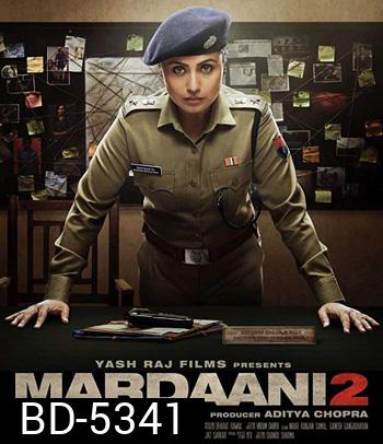 Mardaani 2 (2019)