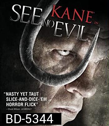 See No Evil (2006) เกี่ยว ลาก กระชาก นรก
