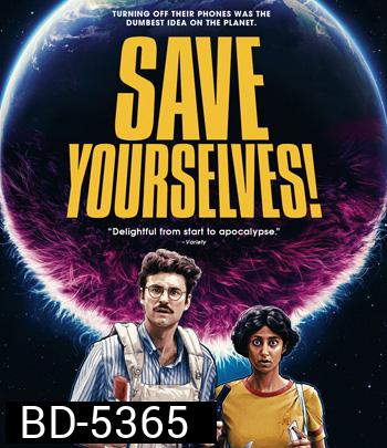 Save Yourselves! (2020)