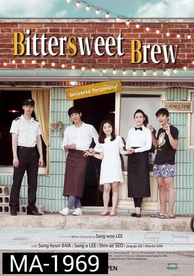 Bittersweet Brew (2016) ร้านกาแฟ สื่อรักด้วยใจ