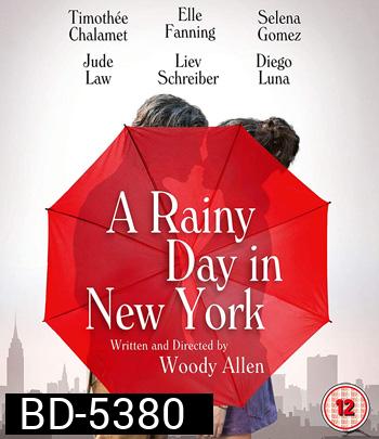 A Rainy Day in New York (2019) วันฝนตกในนิวยอร์ก