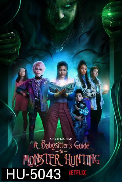 A Babysitters Guide to Monster Hunting (2020)  คู่มือล่าปีศาจฉบับพี่เลี้ยง