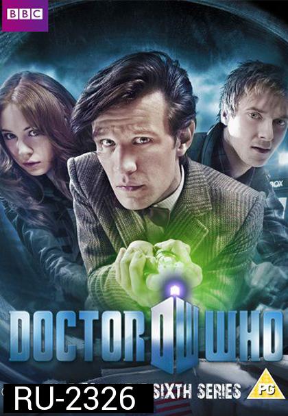 Doctor Who Season 6 ข้ามเวลากู้โลก ปี 6
