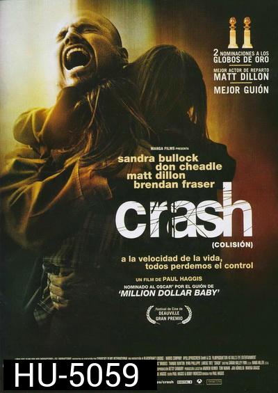 Crash (2004) คน...ผวา