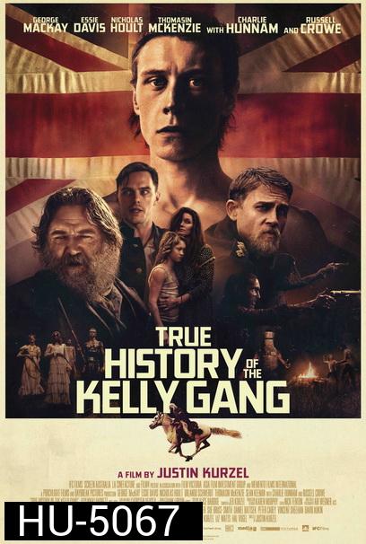 True History of the Kelly Gang (2019) ประวัติจริงอาชญากรแก๊งเคลลี่