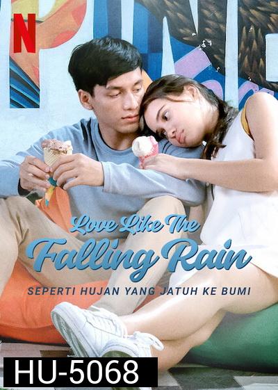 Love Like the Falling Rain (2020) รักดั่งสายฝน