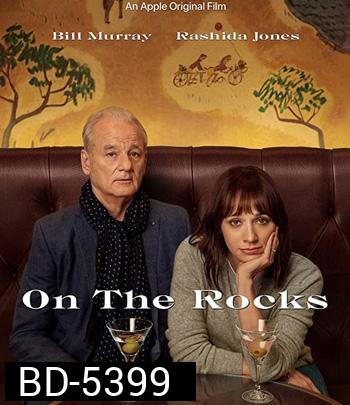 On the Rocks (2020)