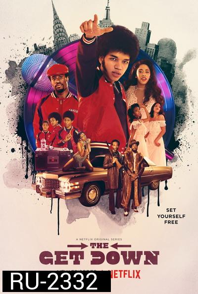 The Get Down  แร็พท้าโลก  Season 1