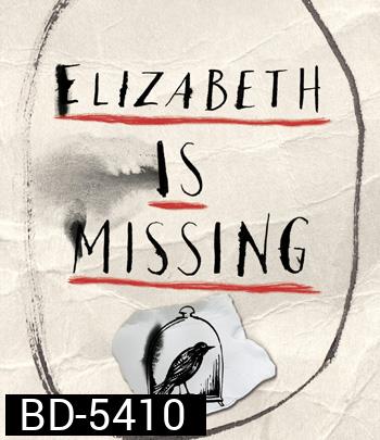 Elizabeth Is Missing (2019)