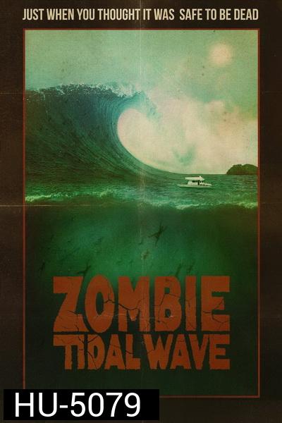 Zombie Tidal Wave 2019